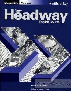 New Headway. Intermediate. Workbook (without Key)