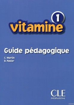 Vitamine 1 - Guide pédagogique
