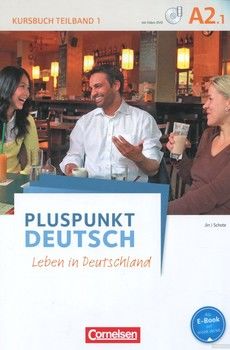 Pluspunkt Deutsch A2.1. Leben in Deutschland. Teilband 1. Kursbuch (+ DVD)