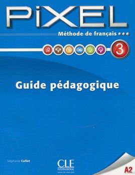 Pixel 3 - Guide pédagogique
