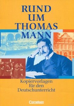 Rund um Thomas Mann