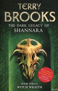 Dark Legacy of Shannara: Witch Wraith (book 3)