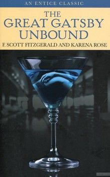 The Great Gatsby Unbound