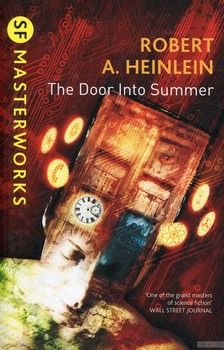 The Door into Summer (S.F. MASTERWORKS)