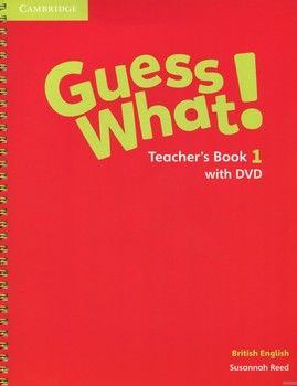 Guess What! Level 1. Teacher&#039;s Book (+  DVD)