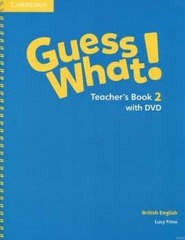 Guess What! Level 2. Teacher&#039;s Book (+ DVD)