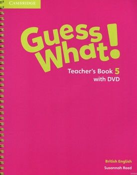 Guess What! Level 5. Teacher&#039;s Book (+ DVD)