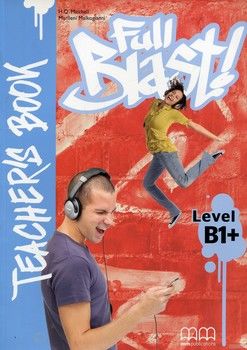 Full Blast! B1+. Teacher&#039;s Book