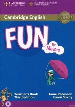 Fun for Movers. Third Edition. Teacher&#039;s Book with Downloadable Audio