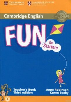 Fun for Starters. Third Edition. Teacher&#039;s Book with Downloadable Audio