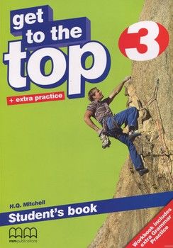 Get To the Top 3. Student&#039;s Book