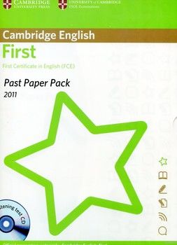 Cambridge English First Certificate in English. Past Paper Pack 2011 (FCE) (+ CD-ROM)