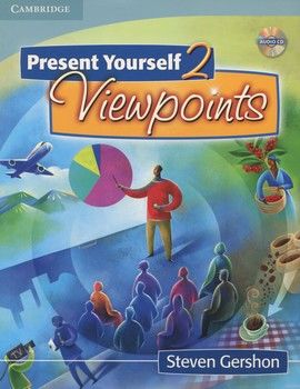 Present Yourself 2. Viewpoints. Student&#039;s Book (+ CD)
