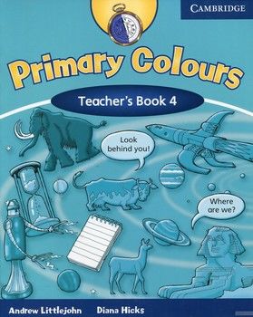 Primary Colours. Teacher&#039;s Book. Level 4
