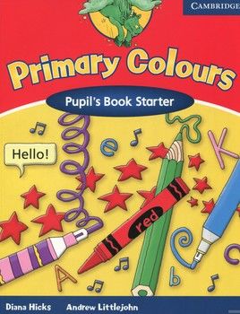 Primary Colours Starter. Pupil&#039;s Book