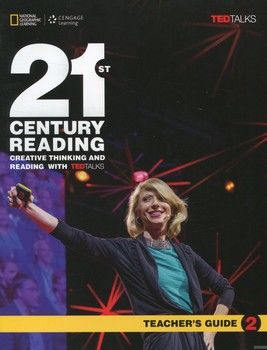 21st Century Reading. Creative Thinking and Reading  with TED Talks 2. Teacher&#039;s Guide