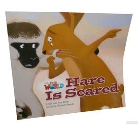 Our World Readers. Hare is Scared. Big Book