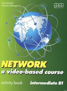 Network. A Video-based Course. Intermediate. Activity Book