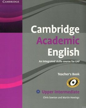 Cambridge Academic English. B2 Upper Intermediate. Teacher&#039;s Book