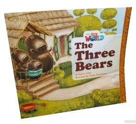 Our World Readers. The Three Bears. Big Book
