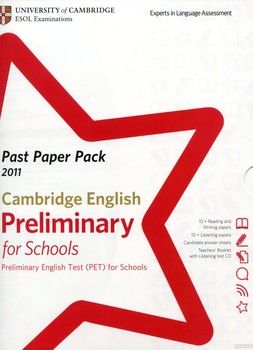 Cambridge English Preliminary for Schools. Past Paper Pack 2011 (PET) (+ CD-ROM)