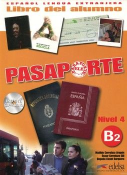 Pasaporte 4. Libro del alumno B2 (+ CD)