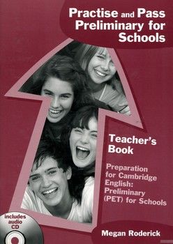 Practise &amp; Pass Pet for Schools: Teachers Book