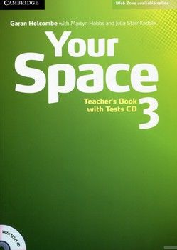 Your Space: Level 3: Teacher&#039;s Book (+ CD-ROM)