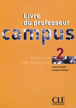 Campus 2 Teacher&#039;s Guide (English and French Edition)
