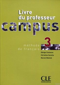 Campus 3 Teacher&#039;s Guide (French Edition)