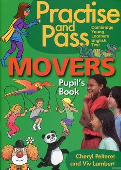 Practical &amp; Pass Movers: Pupil&#039;s Book
