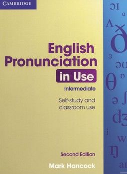 English Pronunciation in Use. Intermediate (+ answers)