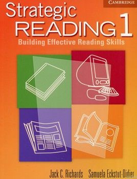 Strategic Reading 1. Student&#039;s book: Building Effective Reading Skills