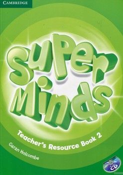 Super Minds 2. Teacher&#039;s Resource Book with Audio CD