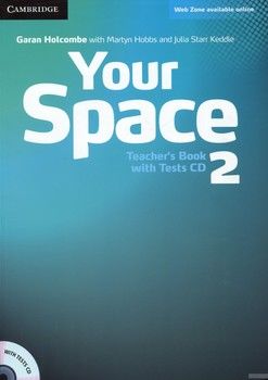 Your Space: Level 2: Teacher&#039;s Book (+ CD-ROM)