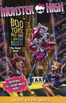Monster High: Boo York, Boo York: The Junior Novel