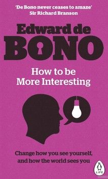 How to be More Interesting
