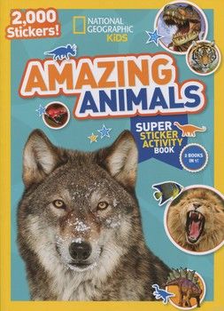 Amazing Animals. Super Sticker Activity Book