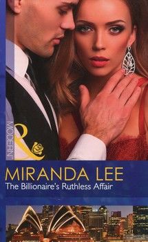 The Billionaire&#039;s Ruthless Affair