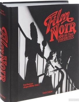 Film Noir: 100 All-Time Favorites