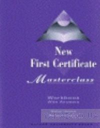 First Certificate Masterclass. Workbook (With Answers)
