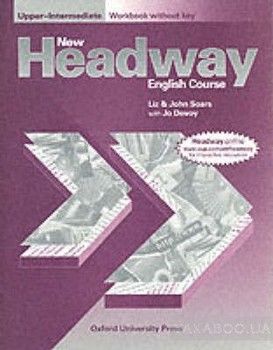 New Headway Upper-Intermediate. Workbook (without Key)