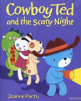 Cowboy Ted and the Scary Night