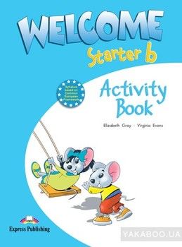 Welcome Starter B. Activity Book