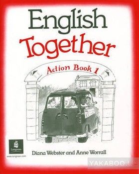 English Together. Action Book 1