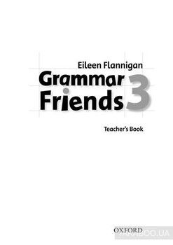 Grammar Friends 3. Teacher&#039;s Book
