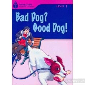 Bad Dog&amp;#63; Good Dog!: Level 1.4