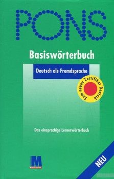 Basisworterbuch Deutsch als Fremdsprache. Das einsprachige Lernerworterbuch