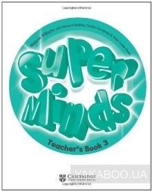 Super Minds. Level 3. Teacher&#039;s Book