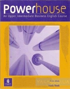 Powerhouse: An Upper Intermediate Business Course Study Book